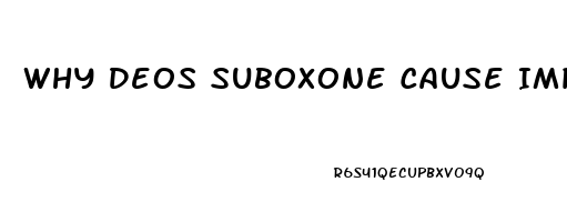 Why Deos Suboxone Cause Impotence