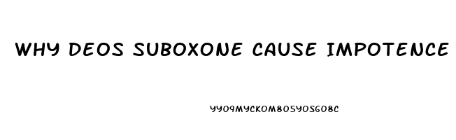 Why Deos Suboxone Cause Impotence