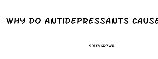 Why Do Antidepressants Cause Erectile Dysfunction