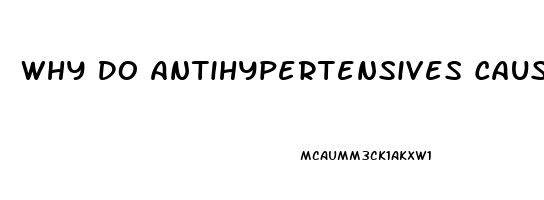 Why Do Antihypertensives Cause Erectile Dysfunction