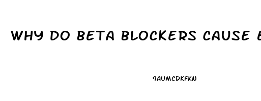 Why Do Beta Blockers Cause Erectile Dysfunction