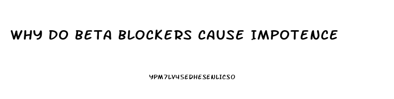 Why Do Beta Blockers Cause Impotence