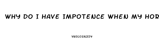 Why Do I Have Impotence When My Hormone Levels Are High