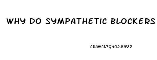 Why Do Sympathetic Blockers Cause Impotence