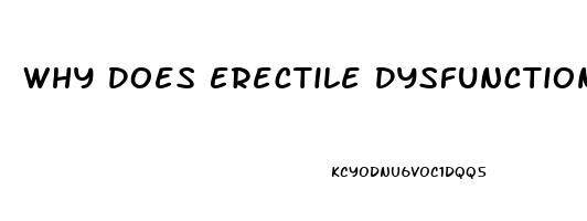 Why Does Erectile Dysfunction Happen