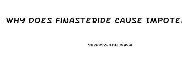Why Does Finasteride Cause Impotence