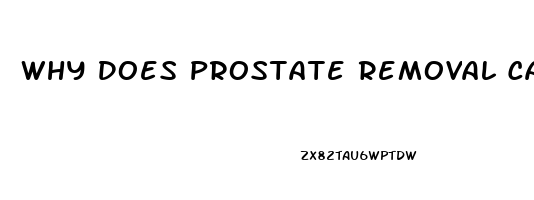 Why Does Prostate Removal Cause Impotence