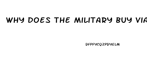 Why Does The Military Buy Viagra