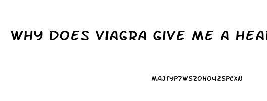 Why Does Viagra Give Me A Headache