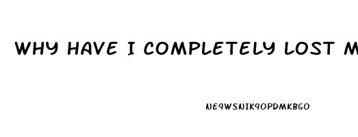 Why Have I Completely Lost My Sex Drive Male