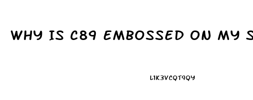 Why Is C89 Embossed On My Sildenafil 20mg Tablet