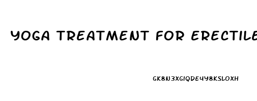 Yoga Treatment For Erectile Dysfunction