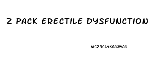 Z Pack Erectile Dysfunction