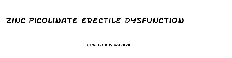 Zinc Picolinate Erectile Dysfunction