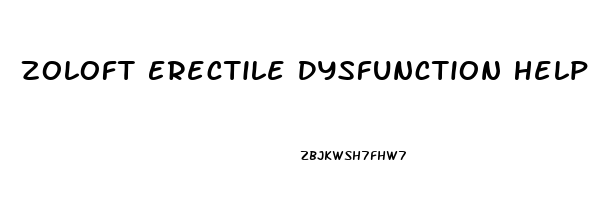 Zoloft Erectile Dysfunction Help