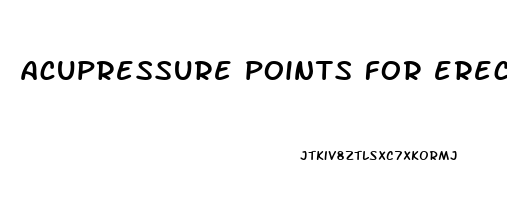 acupressure points for erectile dysfunction in hindi