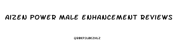 aizen power male enhancement reviews