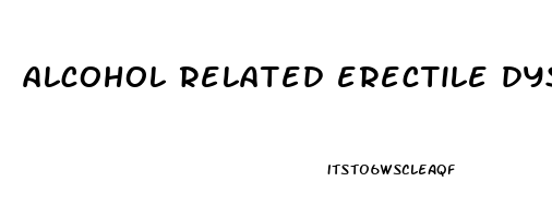 alcohol related erectile dysfunction