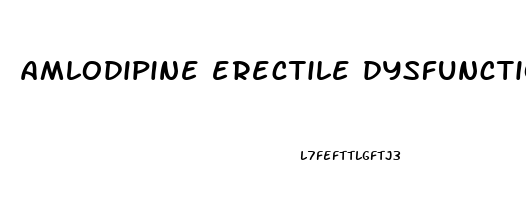 amlodipine erectile dysfunction reddit