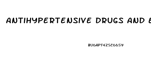 antihypertensive drugs and erectile dysfunction