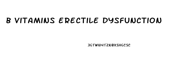 b vitamins erectile dysfunction