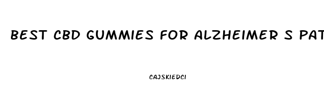 best cbd gummies for alzheimer s patients