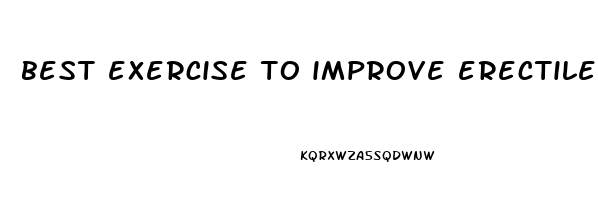 best exercise to improve erectile dysfunction