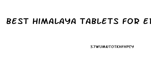 best himalaya tablets for erectile dysfunction