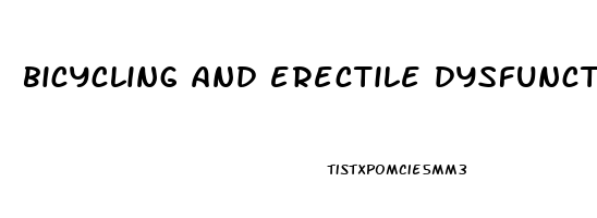 bicycling and erectile dysfunction