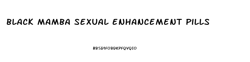 black mamba sexual enhancement pills