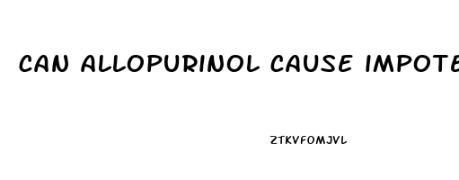can allopurinol cause impotence
