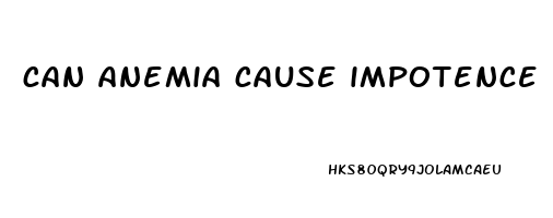 can anemia cause impotence