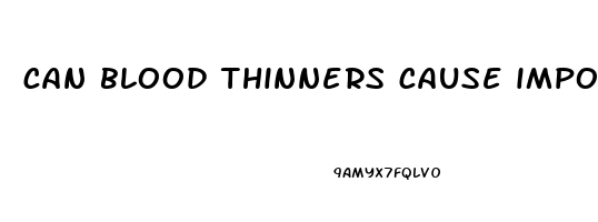 can blood thinners cause impotence