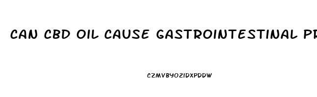 can cbd oil cause gastrointestinal problems