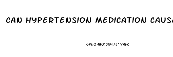 can hypertension medication cause erectile dysfunction