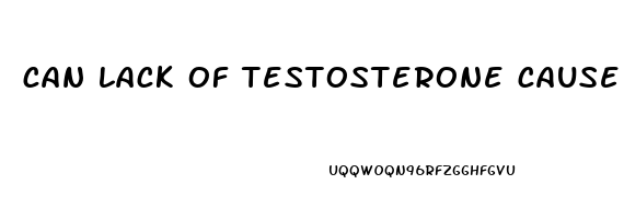 can lack of testosterone cause erectile dysfunction