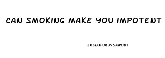 can smoking make you impotent