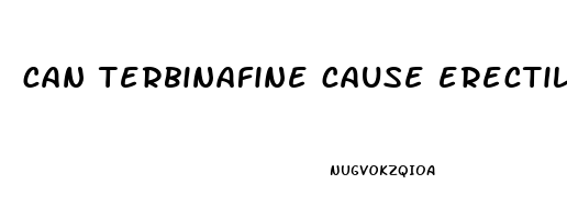 can terbinafine cause erectile dysfunction