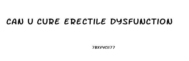 can u cure erectile dysfunction