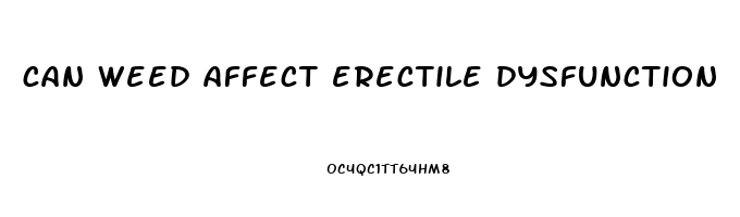 can weed affect erectile dysfunction