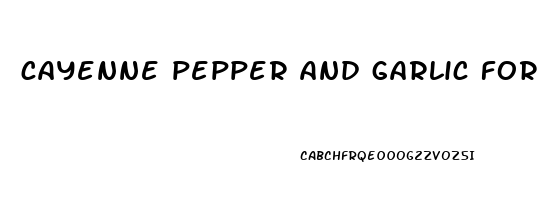 cayenne pepper and garlic for impotence