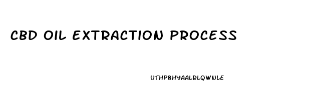 cbd oil extraction process