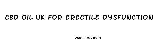 cbd oil uk for erectile dysfunction