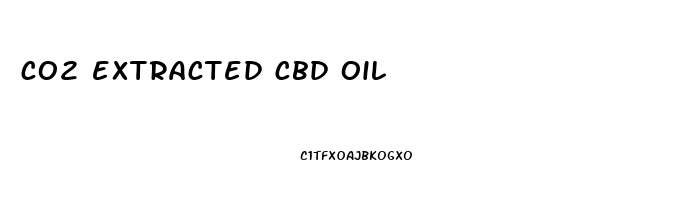 co2 extracted cbd oil