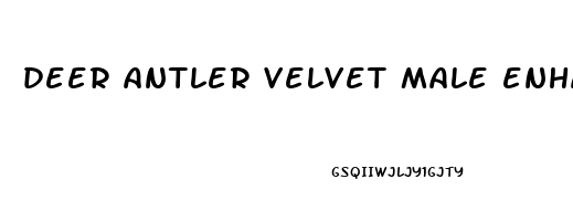 deer antler velvet male enhancement