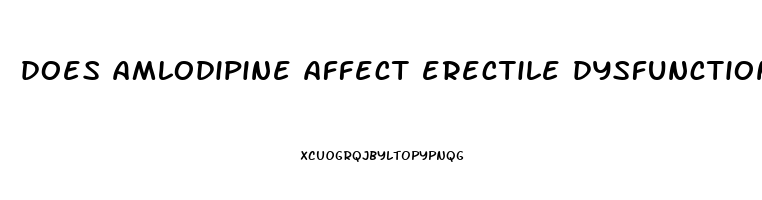 does amlodipine affect erectile dysfunction