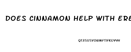 does cinnamon help with erectile dysfunction