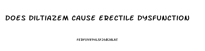 does diltiazem cause erectile dysfunction