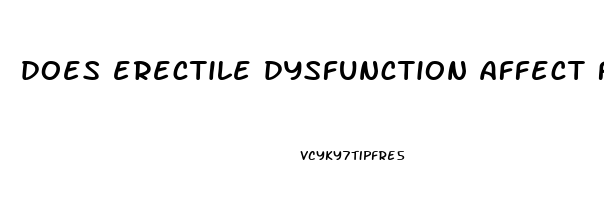 does erectile dysfunction affect fertility