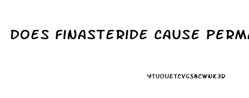 does finasteride cause permanent impotence